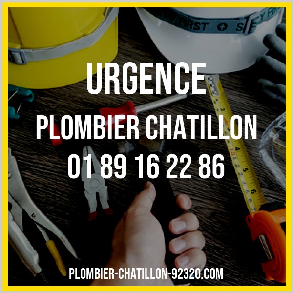 urgence plombier Chatillon